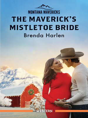 cover image of The Maverick's Mistletoe Bride